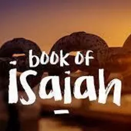 Study the book of Isaiah یسعاہ کی کتاب کا مطالعہ Podcast artwork