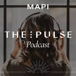 The Pulse with MAPI.com Podcast artwork