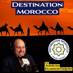 Destination Morocco Podcast artwork