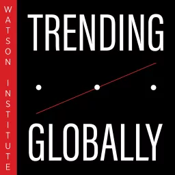 Trending Globally: Politics and Policy Podcast artwork