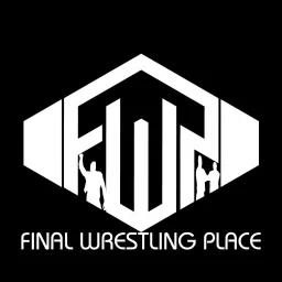 Final Wrestling Place: A Professional Wrestling Podcast artwork
