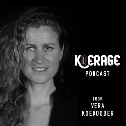 Koerage podcast door Vera Koedooder artwork