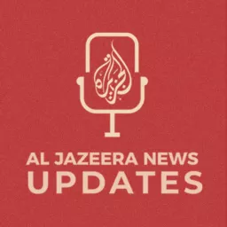 Al Jazeera News Updates Podcast artwork