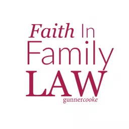 Faith in Family Law Podcast artwork