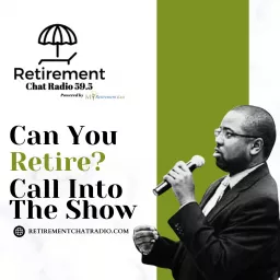 Retirement Chat Radio 59.5 Podcast artwork