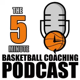 The 5 Minute Basketball Coaching Podcast artwork