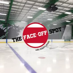 The Face-Off Spot with Adam Larson Podcast artwork
