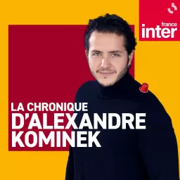 Le billet d'Alexandre Kominek