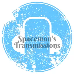 Spaceman’s Transmissions Podcast artwork