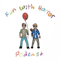 Fun With Horror - A Horror Movie Review Podcast