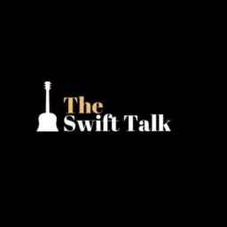 The Swift Talk - A Taylor Swift Podcast artwork