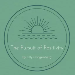 Pursuit of Positivity Podcast artwork
