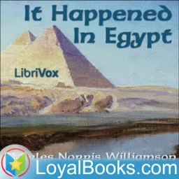 It Happened In Egypt by Charles Norris Williamson