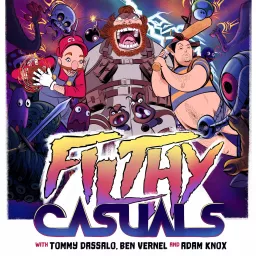 Filthy Casuals with Tommy Dassalo, Ben Vernel and Adam Knox Podcast artwork