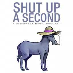 Shut up a Second Podcast artwork