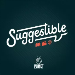 Suggestible Podcast artwork