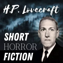 H.P. Lovecraft Short Horror Stories Podcast artwork