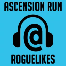 Ascension Run Roguelikes Podcast artwork