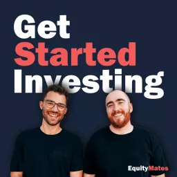 Get Started Investing Podcast artwork