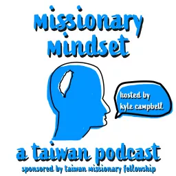 Missionary Mindset Podcast artwork