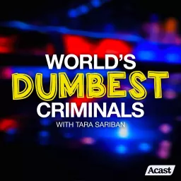 World's Dumbest Criminals