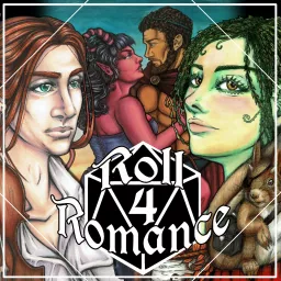 Roll For Romance Podcast artwork