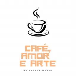 Café, amor e arte ❤️ Podcast artwork