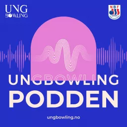 Ungbowling Podden Podcast artwork