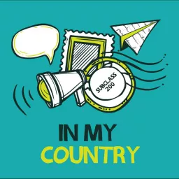 In My Country Podcast artwork