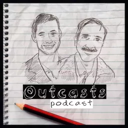 Outcasts Podcast artwork