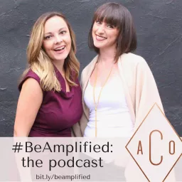 Be Amplified Podcast artwork