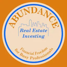 Real Estate Investing Abundance Podcast artwork