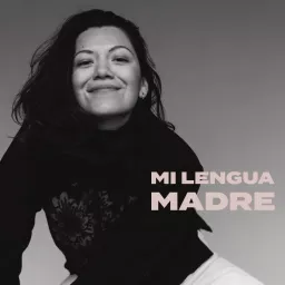 Mi Lengua Madre Podcast artwork
