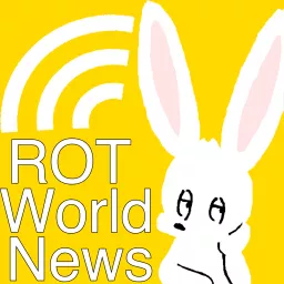 ROT World News:The Podcast artwork