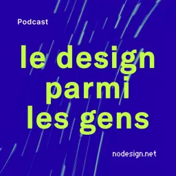 Le design parmi les gens Podcast artwork