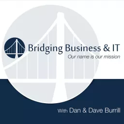 Bridging Business & IT Podcast artwork