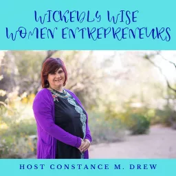 Wickedly Wise Women Entrepreneurs Podcast artwork