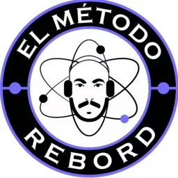 El Método Rebord Podcast artwork
