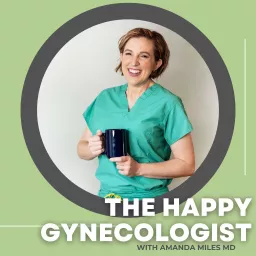 The Happy Gynecologist