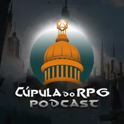 Cúpula do RPG Podcast