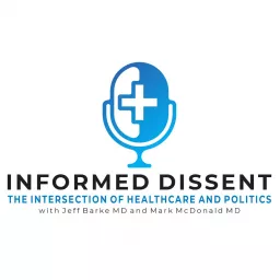 Informed Dissent Podcast artwork
