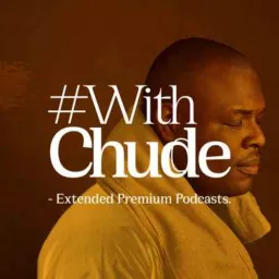 #WithChude Podcast artwork