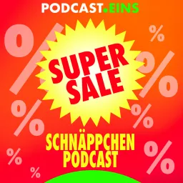 SCHNÄPPCHEN Podcast artwork