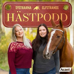 Systrarna Elfstrands Hästpodd Podcast artwork