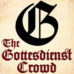 The Gottesdienst Crowd Podcast artwork