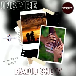 INSPIRE TV RADIO SHOW Podcast artwork