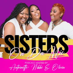 Sisters on Da Mic Podcast artwork