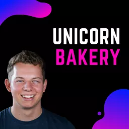 Unicorn Bakery - Der Startup Podcast für Gründer artwork