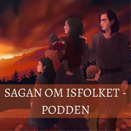 Sagan om Isfolket - Podden Podcast artwork