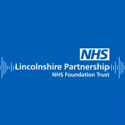 Lincolnshire Partnership NHS Foundation Trust (LPFT)